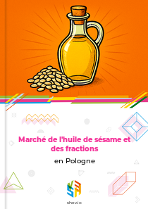 Marché de l'huile de sésame et des fractions en Pologne