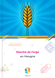 Marché de l'orge en Hongrie