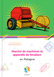 Marché de machines et appareils de fenaison en Pologne