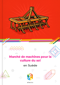 Marché de machines pour la culture du sol en Suède