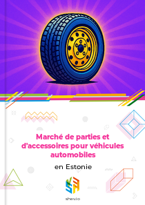 Marché de parties et d'accessoires pour véhicules automobiles en Estonie