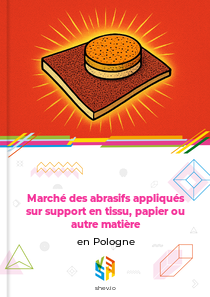 Marché des abrasifs appliqués sur support en tissu, papier ou autre matière en Pologne