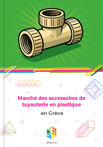 Marché des accessoires de tuyauterie en plastique en Grèce