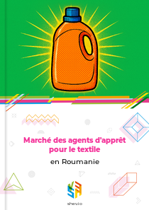 Marché des agents d'apprêt pour le textile en Roumanie