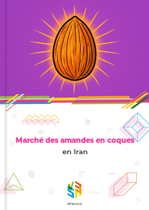 Marché des amandes en coques en Iran
