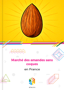 Marché des amandes sans coques en France