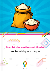 Marché des amidons et fécules en République tchèque