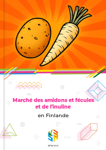 Marché des amidons et fécules et de l'inuline en Finlande