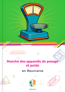 Marché des appareils de pesage et poids en Roumanie