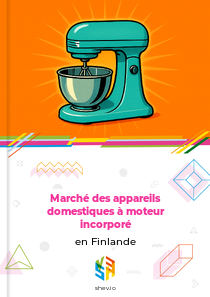 Marché des appareils domestiques à moteur incorporé en Finlande