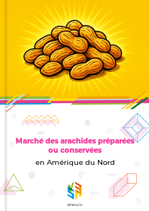 Marché des arachides préparées ou conservées en Amérique du Nord