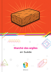 Marché des argiles en Suède
