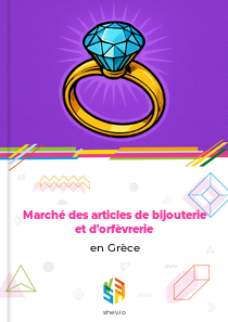 Marché des articles de bijouterie et d'orfèvrerie en Grèce