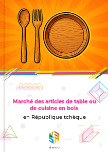 Marché des articles de table ou de cuisine en bois en République tchèque