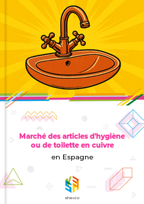Marché des articles d'hygiène ou de toilette en cuivre en Espagne