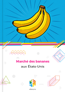 Marché des bananes aux États-Unis
