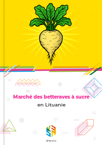 Marché des betteraves à sucre en Lituanie