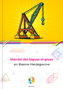 Marché des bigues et grues en Bosnie-Herzégovine