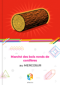 Marché des bois ronds de conifères au MERCOSUR