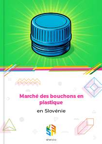 Marché des bouchons en plastique en Slovénie