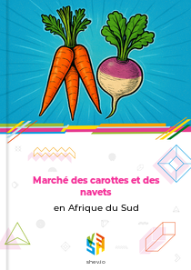 Marché des carottes et des navets en Afrique du Sud