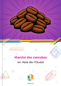 Marché des caroubes en Asie de l'Ouest