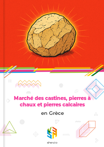 Marché des castines, pierres à chaux et pierres calcaires en Grèce