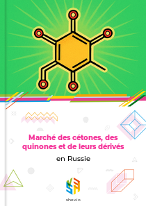 Marché des cétones, des quinones et de leurs dérivés en Russie