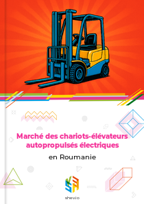 Marché des chariots-élévateurs autopropulsés électriques en Roumanie