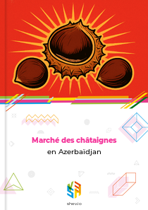 Marché des châtaignes en Azerbaïdjan