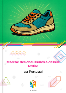 Marché des chaussures à dessus textile au Portugal