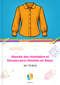 Marché des chemisiers et blouses pour femmes en tissus en Grèce