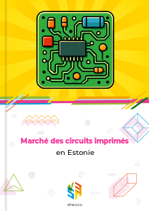 Marché des circuits imprimés en Estonie