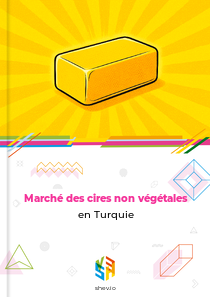 Marché des cires non végétales en Turquie