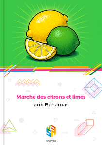 Marché des citrons et limes aux Bahamas