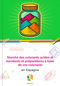 Marché des colorants acides et mordants et préparations à base de ces colorants en Espagne