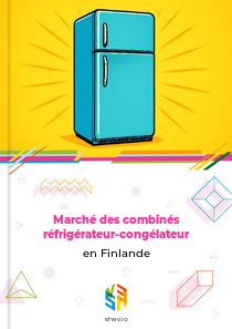Marché des combinés réfrigérateur-congélateur en Finlande