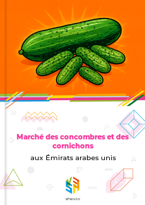Marché des concombres et des cornichons aux Émirats arabes unis