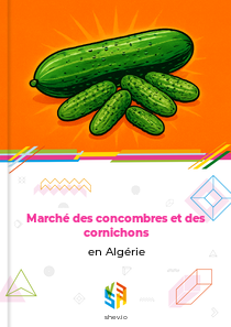 Marché des concombres et des cornichons en Algérie