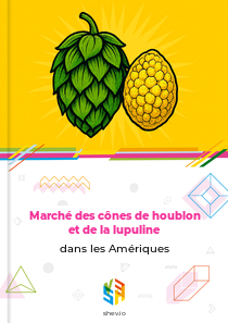 Marché des cônes de houblon et de la lupuline dans les Amériques