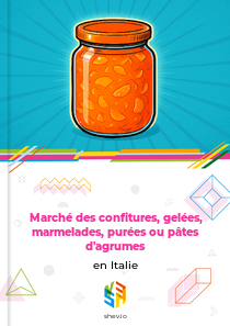 Marché des confitures, gelées, marmelades, purées ou pâtes d'agrumes en Italie