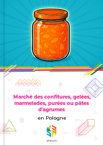 Marché des confitures, gelées, marmelades, purées ou pâtes d'agrumes en Pologne