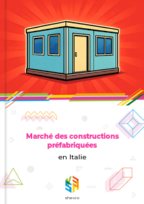 Marché des constructions préfabriquées en Italie