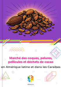 Marché des coques, pelures, pellicules et déchets de cacao en Amérique latine et dans les Caraïbes