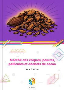 Marché des coques, pelures, pellicules et déchets de cacao en Italie