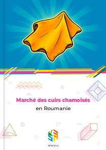 Marché des cuirs chamoisés en Roumanie