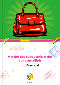Marché des cuirs vernis et des cuirs métallisés au Portugal