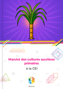 Marché des cultures sucrières primaires à la CEI