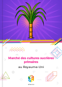 Marché des cultures sucrières primaires au Royaume-Uni