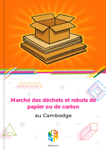 Marché des déchets et rebuts de papier ou de carton au Cambodge